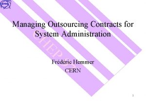 System administration outsourcing
