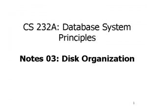 CS 232 A Database System Principles Notes 03