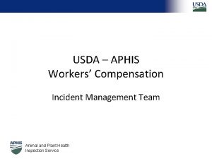 USDA APHIS Workers Compensation Incident Management Team Animal