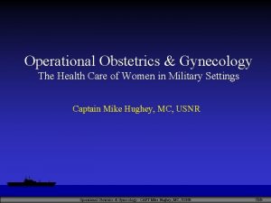 Operational Obstetrics Gynecology The Health Care of Women