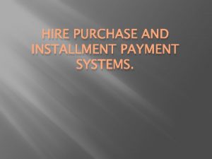 Installment payment system