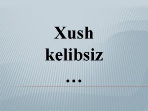 Xush kelibsiz Mavzu Zamonoviy mutaxassis qanday bolishi kerak