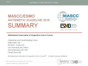 2016 V 1 1 1 ANTIEMETIC GUIDELINES MASCCESMO