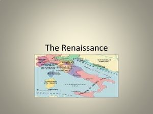 Cradle of the renaissance