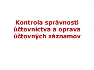 Kontrola sprvnosti tovnctva a oprava tovnch zznamov tovn