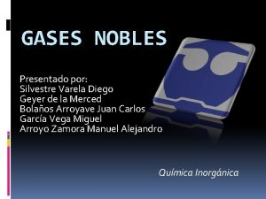 Gases nobles