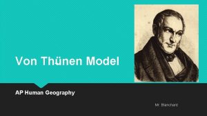 Von Thnen Model AP Human Geography Mr Blanchard