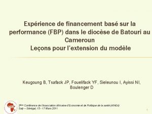 Exprience de financement bas sur la performance FBP