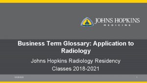 Business Term Glossary Application to Radiology Johns Hopkins