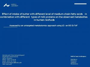 AARHUS UNIVERSITY Effect of intake of butter with