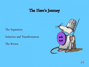 What is the revelation in the hero journey