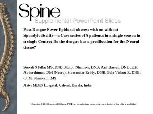 Epidural slide