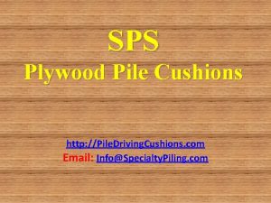 SPS Plywood Pile Cushions http Pile Driving Cushions