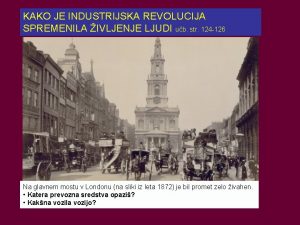 KAKO JE INDUSTRIJSKA REVOLUCIJA SPREMENILA IVLJENJE LJUDI ub