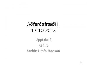Aferafri II 17 10 2013 Upptaka 6 Kafli
