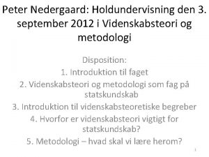 Peter Nedergaard Holdundervisning den 3 september 2012 i