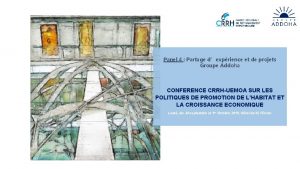 Panel 4 Partage dexprience et de projets Groupe