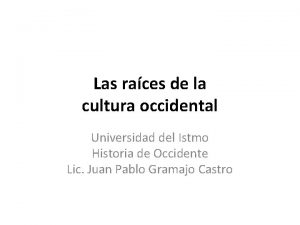 Las races de la cultura occidental Universidad del