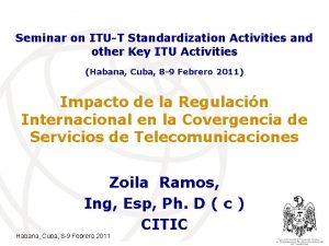 Seminar on ITUT Standardization Activities and other Key