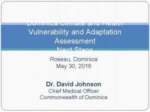 Dominica Climate and Health Vulnerability and Adaptation Assessment