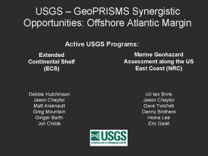 USGS Geo PRISMS Synergistic Opportunities Offshore Atlantic Margin