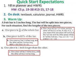 Quick Start Expectations 1 Fill in planner and