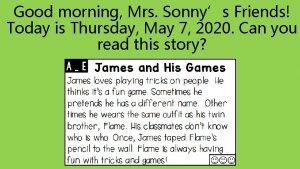 Good morning Mrs Sonnys Friends Today is Thursday