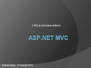 LINQ ja lambdaavaldised ASP NET MVC Andres Kver