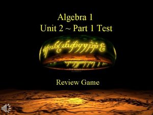 Unit test review algebra 2