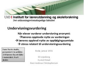 Undervisningsvurdering Nr elever vurderer undervisning anonymt lreres opplevde