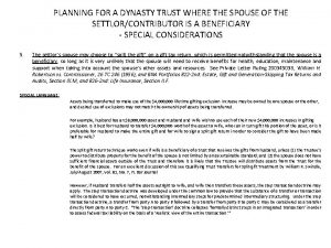 PLANNING FOR A DYNASTY TRUST WHERE THE SPOUSE