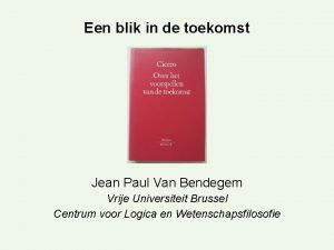 Een blik in de toekomst Jean Paul Van