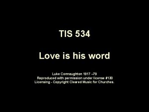 Love is his word love is his way