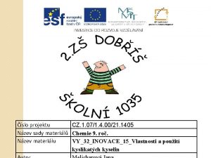 slo projektu CZ 1 071 4 0021 1405