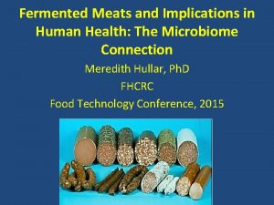 Fermented Meats and Implications in Human Health The