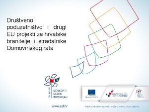 Drutveno poduzetnitvo i drugi EU projekti za hrvatske