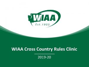 Wiaa rules clinic Wiaa rules clinic