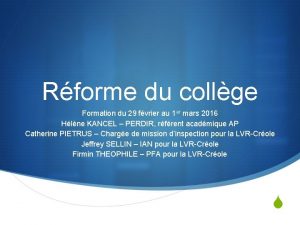 Rforme du collge Formation du 29 fvrier au