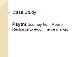 Paytm case study