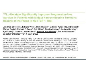 177 LuDotatate Significantly Improves ProgressionFree Survival in Patients