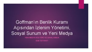 Benlik sunumu kuramı