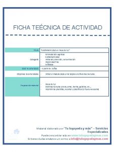 FICHA TECNICA DE ACTIVIDAD Ttulo Categora Edad recomendada