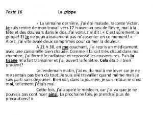 Texte 16 La grippe La semaine dernire jai