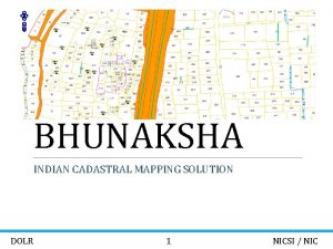 Indian cadastral mapping solution