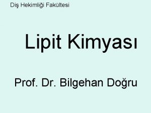 Di Hekimlii Fakltesi Lipit Kimyas Prof Dr Bilgehan