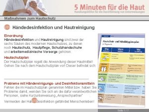 Manahmen zum Hautschutz Hndedesinfektion und Hautreinigung Einordnung Hndedesinfektion