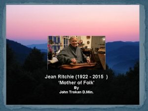 Jean ritchie one i love