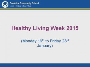 Coolmine Community School Scoil Phobail Chil Mhn Healthy