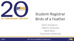 StudentRegistrar Birds of a Feather Gerry Donahue Cabrini