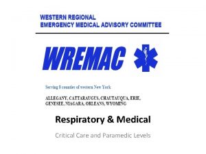 Respiratory Medical Critical Care and Paramedic Levels Airway